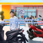 Mengapa Scooter Rental Jadi Pilihan Favorit Wisatawan Lombok?