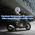 Panduan Berkendara di Lombok: Etika dan Peraturan untuk Turis