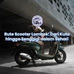 Rute Scooter Lombok: Dari Kuta hingga Senggigi dalam Sehari