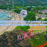 Destinasi Hidden Gem di Lombok yang Hanya Bisa Dijangkau dengan Motor