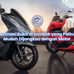 Destinasi Bukit di Lombok yang Paling Mudah Dijangkau dengan Motor